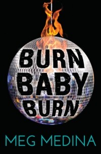 Мэг Медина - Burn Baby Burn