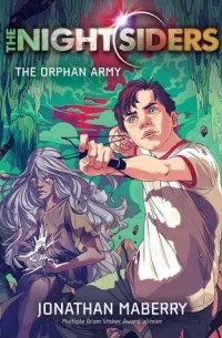 Джонатан Мэйберри - The Orphan Army