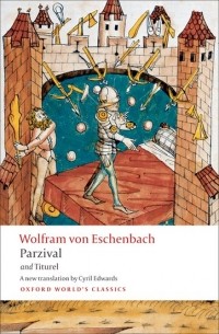 Wolfram von Eschenbach - Parzival and Titurel