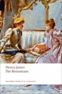 Henry James - The Bostonians