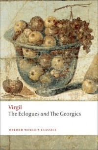 Virgil - The Eclogues and Georgics (сборник)