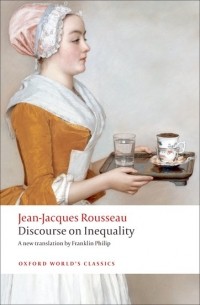 Jean-Jacques Rousseau - Discourse on the Origin of Inequality