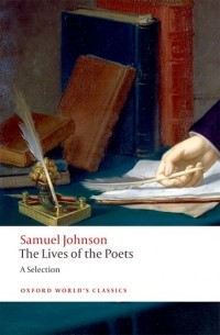 Samuel Johnson - The Lives of the Poets: A Selection