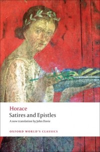 Horace - Satires and Epistles