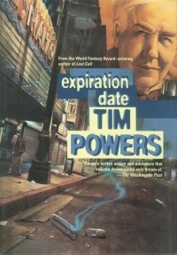 Tim Powers - Expiration Date