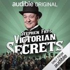  - Stephen Fry&#039;s Victorian Secrets