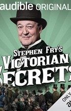  - Stephen Fry&#039;s Victorian Secrets