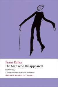 Franz Kafka - The Man who Disappeared (America)