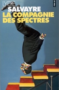Лиди Сальвейр - La Compagnie des spectres