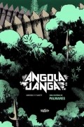 Марсело Д&#039;салете - Angola Janga: Uma História de Palmares
