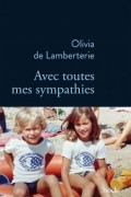 Оливия де Ламберт - Avec toutes mes sympathies