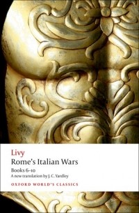Livy - Rome's Italian Wars: Books 6—10
