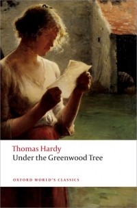 Thomas Hardy - Under the Greenwood Tree