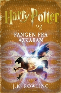 J.K. Rowling - Harry Potter og fangen fra Azkaban