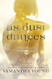 Саманта Янг - As Dust Dances