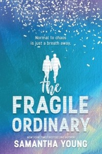 Саманта Янг - The Fragile Ordinary