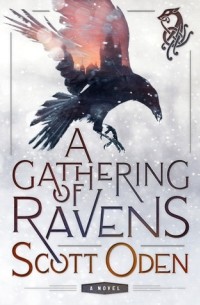 Скотт Оден - A Gathering of Ravens