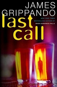 James Grippando - Last Call