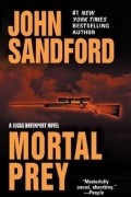 Джон Сэндфорд - Mortal Prey