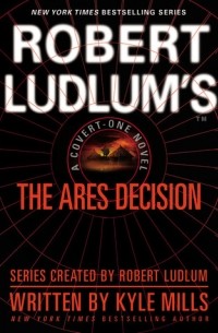 Кайл Миллс - The Ares Decision
