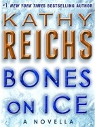 Кэти Райх - Bones on Ice