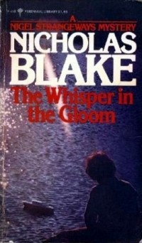 Николас Блейк - The Whisper in the Gloom