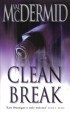 Вэл Макдермид - Clean Break