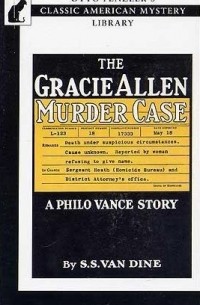 S. S. Van Dine - The Gracie Allen Murder Case
