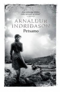 Arnaldur Indriðason - Petsamo