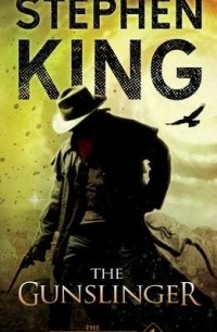Stephen King - The Gunslinger