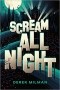 Derek Milman - Scream all night