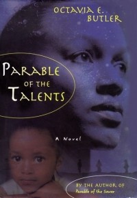 Octavia E. Butler - Parable of the Talents
