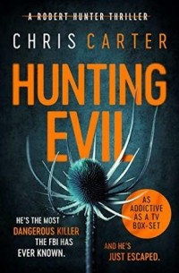 Крис Картер - Hunting Evil