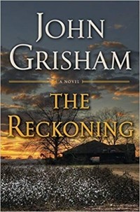 John Grisham - The Reckoning