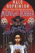 Nalo Hopkinson - Midnight Robber