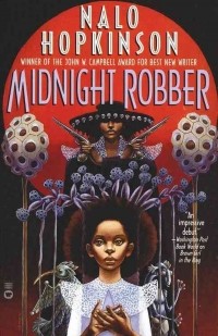 Nalo Hopkinson - Midnight Robber