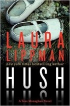 Лаура Липман - Hush Hush