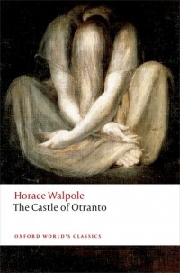 Horace Walpole - The Castle of Otranto