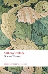 Anthony Trollope - Doctor Thorne