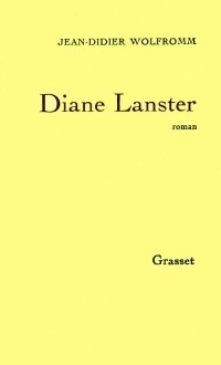 Жан-Дидье Вольфромм - Diane Lanster