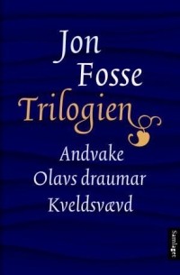 Jon Fosse - Trilogien
