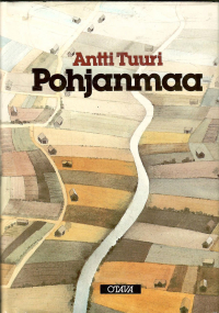 Antti Tuuri - Pohjanmaa
