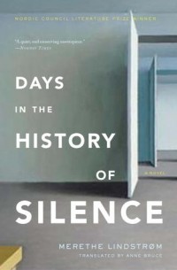 Мерет Линдстрём - Days in the History of Silence