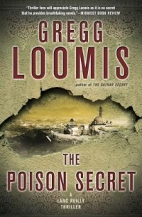 Грег Лумис - The Poison Secret