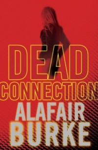 Алафер Берк - Dead Connection