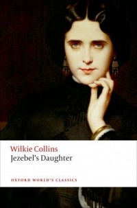 Wilkie Collins - Jezebel's Daughter