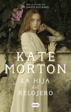 Кейт Мортон - La hija del relojero
