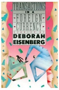 Deborah Eisenberg - Transactions in a Foreign Currency