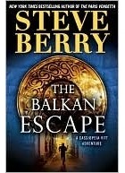 Стив Берри - The Balkan Escape