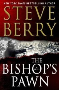 Steve Berry - The Bishop's Pawn